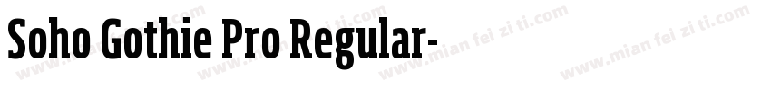 Soho Gothie Pro Regular字体转换